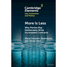 More is Less