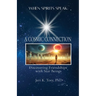 When Spirits Speak: A Cosmic Connection - Discovering Friendships with Star Beings