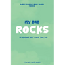 My Dad Rocks: 101 Reasons Why I Love You, Dad