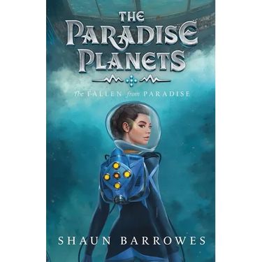The Paradise Planets: The Fallen from Paradise