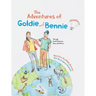 The Adventures of Goldie and Bennie: Through South America, Asia and Africa