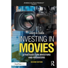 Investing in Movies: Strategies for Investors and Producers