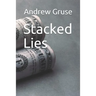 Stacked LIes