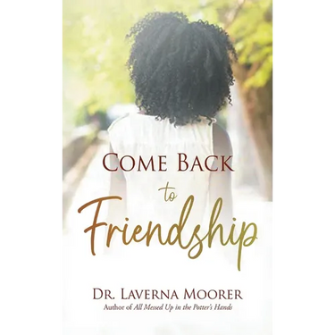 Come Back to Friendship