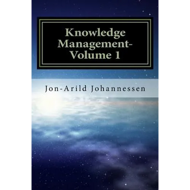 Knowledge Management- Volume 1: Knowledge in a Globalized Economy