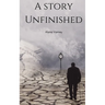 A Story Unfinished