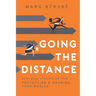 Going the Distance: Low-Risk Strategies for Protecting & Growing Your Wealth