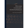 William Goddard, Newspaperman