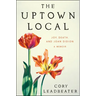 The Uptown Local: Joy, Death, and Joan Didion: A Memoir