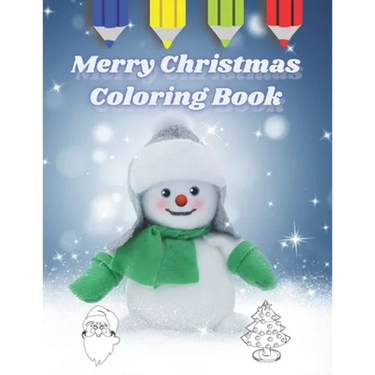 Merry Christmas Coloring Book: For Kids all Ages