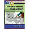 Louisiana Notary Exam Sample Questions and Answers 2021: Explanations Keyed to the Official Study Guide