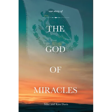 Our Story of the God of Miracles