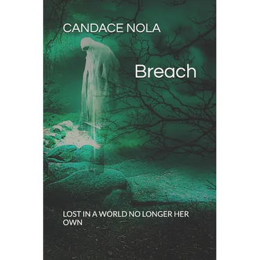 Breach: Lost in a world no longer her own.