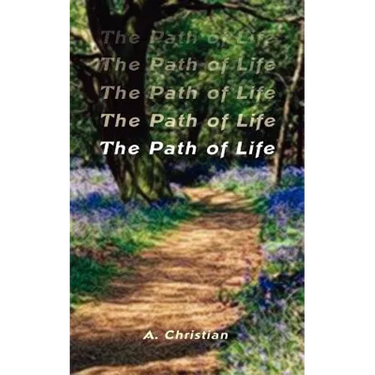 The Path of Life