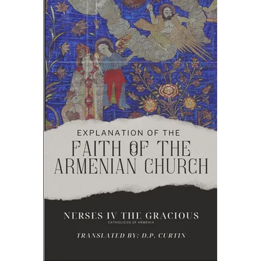 Explanation of the Faith of the Armenian Church