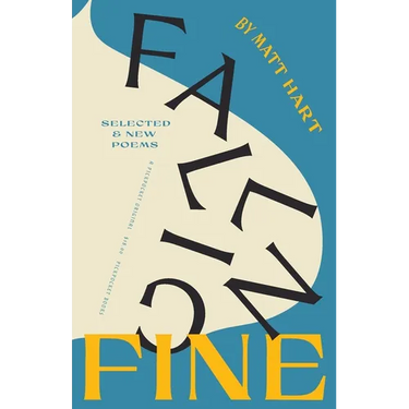 Falling Fine: Selected & New Poems