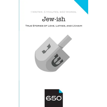 Jew-ish: True Stories of Love, Latkes, and L'chaim