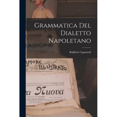 Grammatica Del Dialetto Napoletano