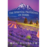 The Spiritual Properties of Herbs