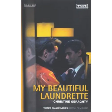 My Beautiful Laundrette: Turner Classic Movies British Film Guide