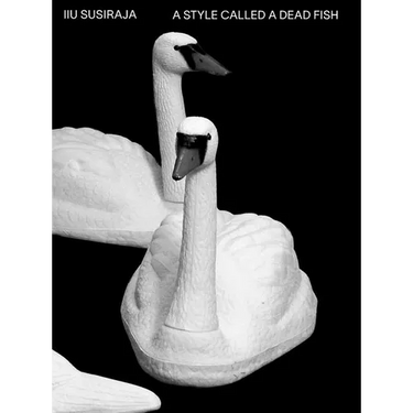Iiu Susiraja: A Style Called a Dead Fish