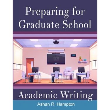 Preparing for Graduate School Academic Writing