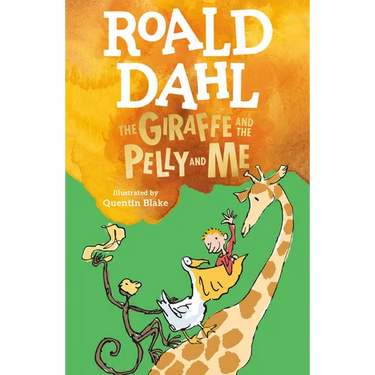 The Giraffe and the Pelly and Me