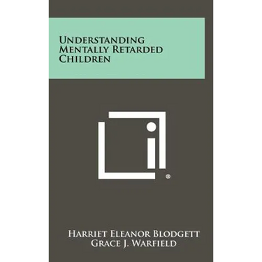 Understanding Mentally Retarded Children