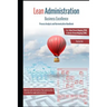 Lean Administration: From Value Stream Mapping (VSM) to Service Stream Mapping (SSM)