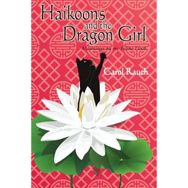 Haikoons and the Dragon Girl: Mewsings on my Feline Flock