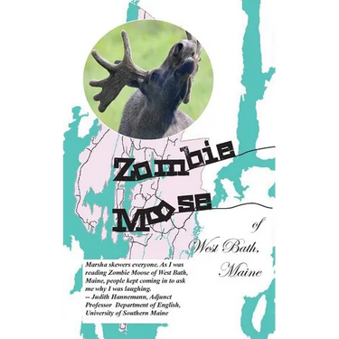 Zombie Moose of West Bath, Maine