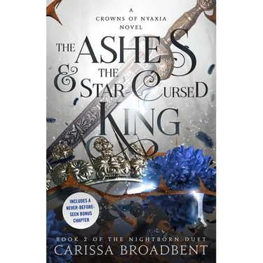 The Ashes & the Star-Cursed King: Book 2 of the Nightborn Duet