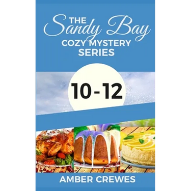 The Sandy Bay Cozy Mystery Series: 10-12