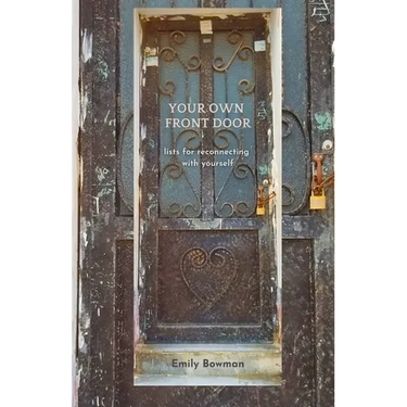 Your Own Front Door: reconnecting with yourself
