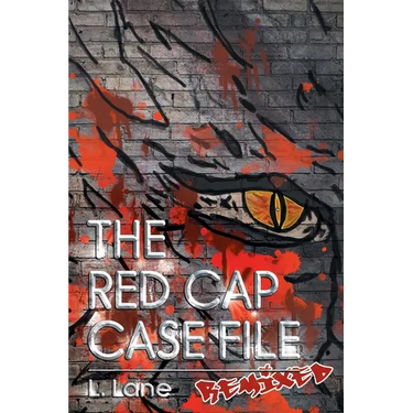 The Red Cap Case File: Remixed