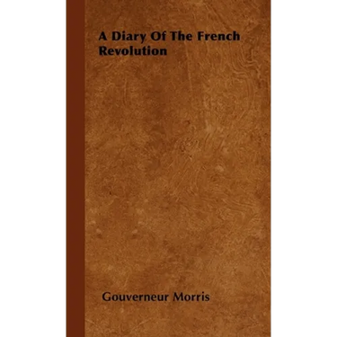 A Diary of the French Revolution