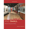 Things Great and Small: Collection Management Policies