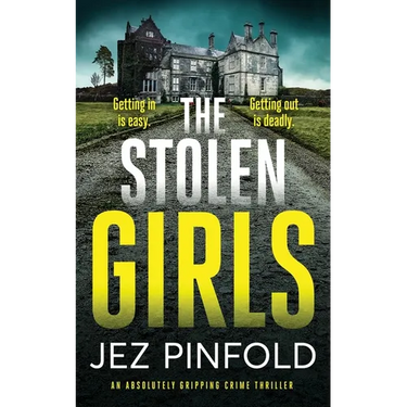 THE STOLEN GIRLS an absolutely gripping crime mystery with a massive twist
