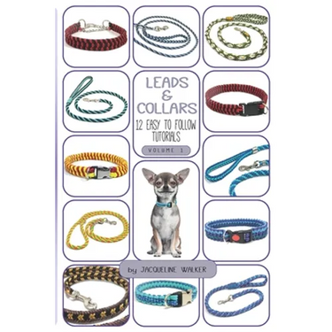 Leads and Collars - 12 Easy to follow tutorials: Paracord projects and Kumihimo