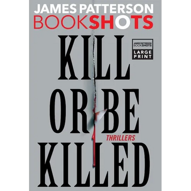 Kill or Be Killed: Thrillers