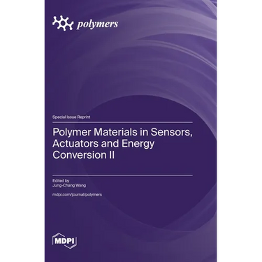 Polymer Materials in Sensors, Actuators and Energy Conversion II
