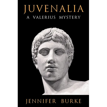Juvenalia: A Valerius Mystery