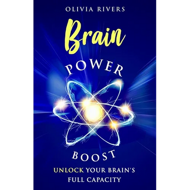 Brain Power Boost: Unlock Your Brain's Full Capacity