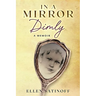 In a Mirror Dimly