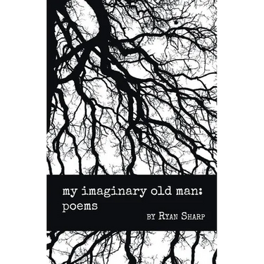 my imaginary old man: poems