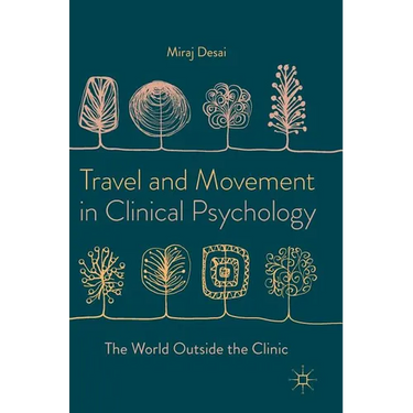 Travel and Movement in Clinical Psychology: The World Outside the Clinic