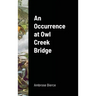 An Occurrence at Owl Creek Bridge