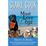 Must Love Dogs: Hearts & Barks: (Book 7)
