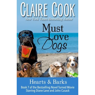 Must Love Dogs: Hearts & Barks: (Book 7)