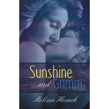 Sunshine and Grimm
